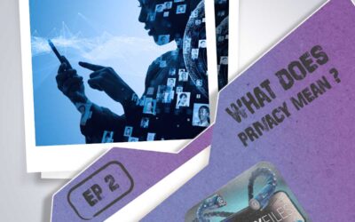 Episode 2: What does privacy mean?