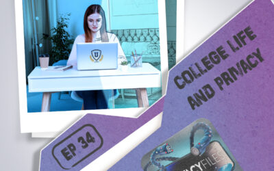 Episode 34: College Life and Privacy