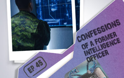 Episode 45: Confessions of a Former Intelligence Officer