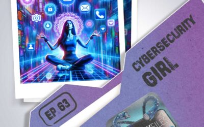 Episode 63: Cybersecurity Girl